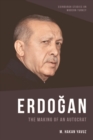 Erdogan : The Making of an Autocrat - eBook