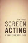 Screen Acting : A Cognitive Approach - eBook