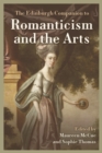 The Edinburgh Companion to Romanticism and the Arts - eBook