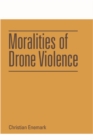 Moralities of Drone Violence - eBook
