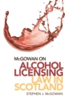 McGowan on Alcohol Licensing Law in Scotland - eBook