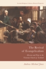 The Revival of Evangelicalism : Mission and Piety in the Victorian Church of Scotland - eBook