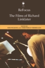 ReFocus: The Films of Richard Linklater - eBook