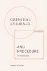 Criminal Evidence and Procedure: An Introduction - eBook