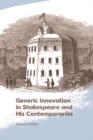 Generic Innovation in Shakespeare and His Contemporaries - eBook