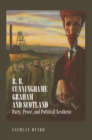 R. B. Cunninghame Graham and Scotland : Party, Prose, and Political Aesthetic - eBook