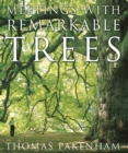 Meetings With Remarkable Trees - Book