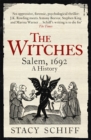 The Witches : Salem, 1692: A History - Book