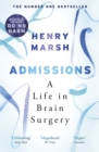Admissions : A Life in Brain Surgery - eBook