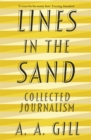 Lines in the Sand : Collected Journalism - Book