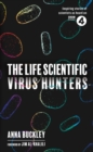 The Life Scientific: Virus Hunters - eBook
