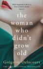 The Woman Who Didn't Grow Old - eBook