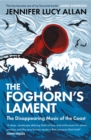 The Foghorn's Lament : The Disappearing Music of the Coast - Book