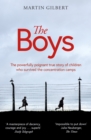 The Boys : The true story of children who survived the concentration camps - Book