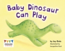 Baby Dinosaur Can Play - eBook
