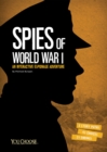 Spies of World War I : An Interactive Espionage Adventure - Book