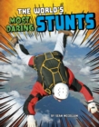 The World's Most Daring Stunts - eBook