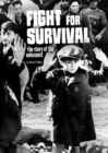 Fight for Survival : The Story of the Holocaust - eBook