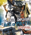 The Crude, Unpleasant Age of Pirates - eBook