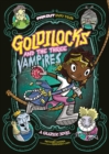 Goldilocks and the Three Vampires : A Graphic Novel - eBook
