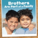 Brothers Are Part of a Family - eBook