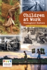 Children at Work Throughout History - eBook