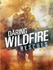 Daring Wildfire Rescues - eBook