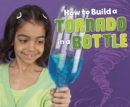 How to Build a Tornado in a Bottle - eBook