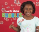 How to Make Bubbles - eBook