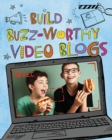 Build Buzz-Worthy Video Blogs - Book
