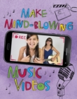 Make Mind-Blowing Music Videos - eBook