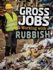 Gross Jobs Working with Rubbish - Book