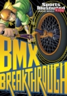 BMX Breakthrough - Book