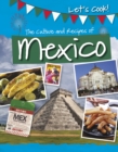 The Culture and Recipes of Mexico - Book