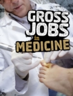Gross Jobs in Medicine - eBook