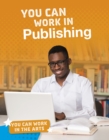 You Can Work in Publishing - eBook