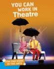 You Can Work in Theatre - eBook