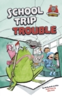 School Trip Trouble - Book