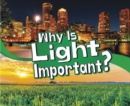Why Is Light Important? - Book