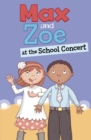 Max and Zoe at the School Concert - Book