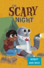 The Scary Night : A Robot and Rico Story - eBook
