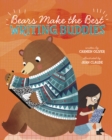 Bears Make the Best Writing Buddies - Book