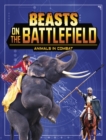 Beasts on the Battlefield : Animals in Combat - eBook