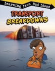 Transport Breakdowns : Learning from Bad Ideas - eBook