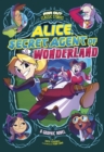 Alice, Secret Agent of Wonderland : A Graphic Novel - Book