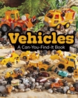 Vehicles : A Can-You-Find-It Book - eBook
