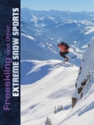 Freeskiing and Other Extreme Snow Sports - eBook