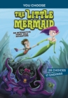 The Little Mermaid : An Interactive Fairy Tale Adventure - eBook