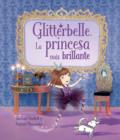 Glitterbelle La princesa mas brillante - eBook