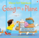 Usborne First Experiences: Going on a Plane: For tablet devices - eBook
